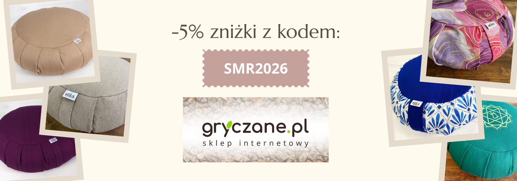 Gryczane.pl – zniżka -5% z kodem SMR2026 na poduszki z łuską gryki do jogi i medytacji Poduszki do medytacji z łuską gryki marki Eliks Natural, sklep gryczane.pl i kod rabatowy SMR2026